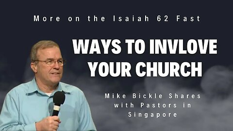 More on the Isaiah 62 Fast: Ways to Involve Your Church