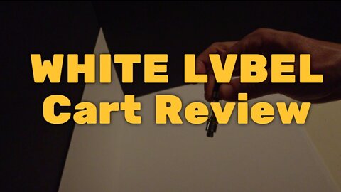 WHITE LVBEL Cart Review - Long Lasting, Strong Oil