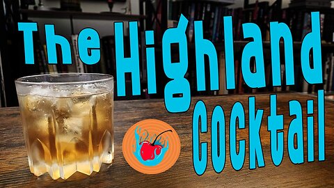 The Highland Cocktail