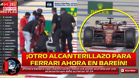 Charles Leclerc lidera una sesión acortada por una alcantarilla que le dañó su Ferrari SF-24