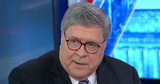Bill Barr Weighs in on Potential 'Criminal Case' as Durham Investigates Clinton Lawyer
