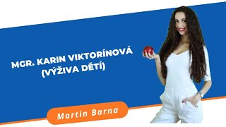 Rozhovor - Karin Viktorinová (Výživa dětí)