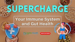 Supercharge Your Immune System and Gut Health