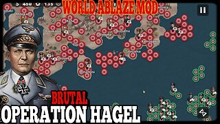 OPERATION HAGEL BRUTAL Japanese Last Stand! World Ablaze Mod