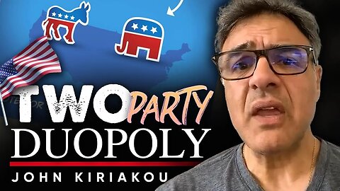 🗽The Future of American Politics: Will the Two-Party Duopoly Survive? - John Kiriakou