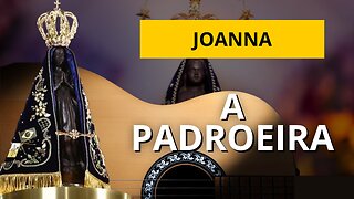 COMO TOCAR A Padroeira - Joanna no Violão