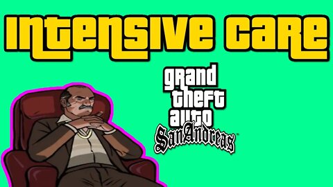 Grand Theft Auto: San Andreas - Intensive Care [Intercepting Johnnys Ambulance From The Mafia]