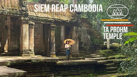 Ta Prohm Temple - Siem Reap Cambodia 2022 - UNESCO Historic Site