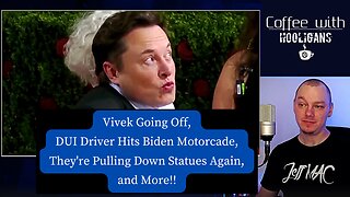 Vivek Going Off, DUI Driver Hits Biden Motorcade, They're Pulling Down Statues Again, and More!!