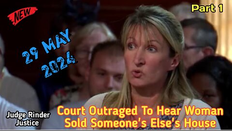 Court Outraged To Hear Woman Sold Someone Else's House | Part 2 | Judge Rinder Justice