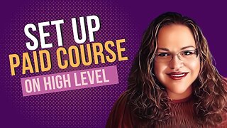 How to set up a paid course in High Level