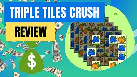 Triple Tiles Crush App Review! Is It Legit? Can You Withdraw $500?