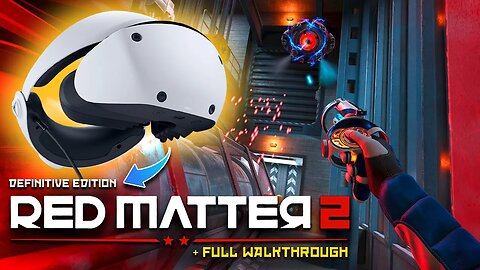 The BEST Looking PSVR 2 Game - Red Matter 2 PSVR2 Review and Full Walkthrough