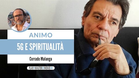 5G E SPIRITUALITÀ – ANIMO