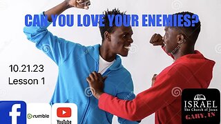 CAN YOU LOVE YOUR ENEMIES?/ ONE FLESH