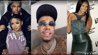 chris brown said fans are still mad over rihanna but supports blueface and chrisean rock part 2