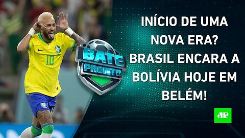 HOJE TEM SELEÇÃO! Brasil ENFRENTA a Bolívia na ESTREIA de Fernando Diniz! | BATE PRONTO