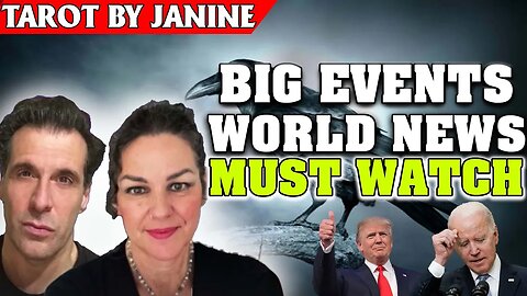 Tarot By Janine [ WOLRD NEWS ] BIG EVENTS - MUST WATCH - WARNING MESSAGE