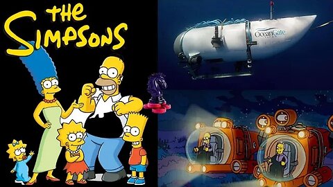 The Simpsons PREDICTED Missing Titanic Submarine Tragedy 2023?