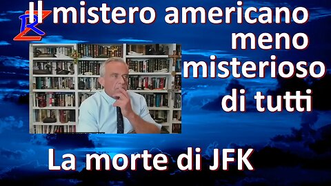 Il mistero meno misterioso: l'assassinio di JFK e le guerre americane - 21/6/23 Ep 7