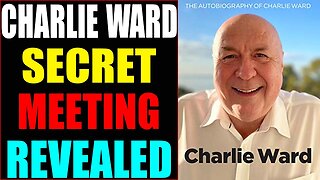 MUST WATCH: CHARLIE WARD REVEALS HIS SECRET MEETING WITH JUAN O'SAVIN!!! - TRUMP NEWS