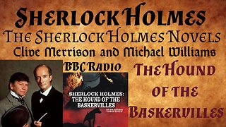 Sherlock Holmes in The Hound of the Baskervilles (Radio)