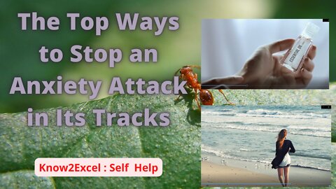 The Top Ways to Stop an Anxiety Attack in Its Tracks