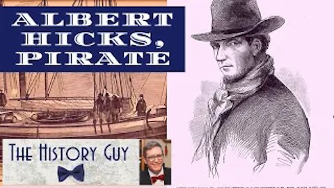 Albert Hicks, the Notorious Pirate of New York City