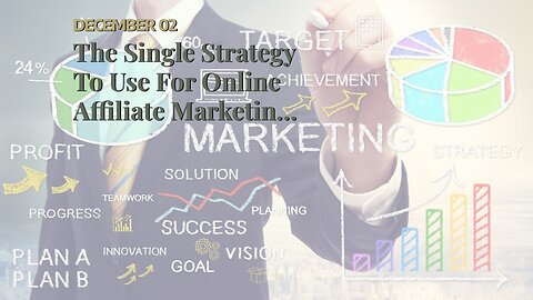 The Single Strategy To Use For Online Affiliate Marketing - ASA - CAP - Advertising Standards