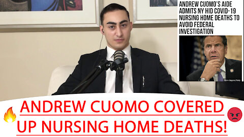 🔴 ANDREW CUOMO COVERED UP NURSING HOME DEATHS! 😡 🔥