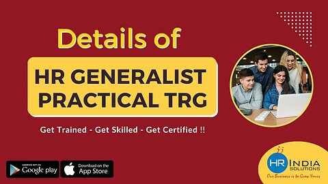 HR Generalist Practical Training Details !!