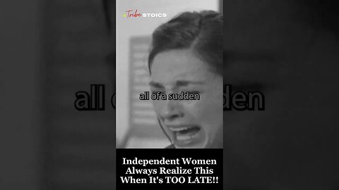 Independent Women Always Realise This When Their Eggs Are Scrambled!! #redpill