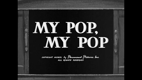 Popeye The Sailor - My Pop, My Pop (1940)