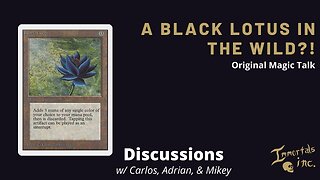 Behold! A Black Lotus! - Old Magic w/Adrian