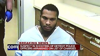 Suspect in shooting of Detroit police officer arraigned on list of charges