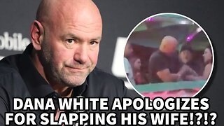 DANA WHITE SLAPS HIS WIFE & APOLOGIZES!?!?