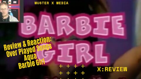 Review and Reaction: Overplayed Songs Aqua Barbie Girl