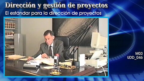 Dirección y gestión de proyectos [M03] El estándar para la dirección de proyectos [UDD_046]