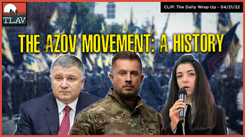 The Azov Movement: A History