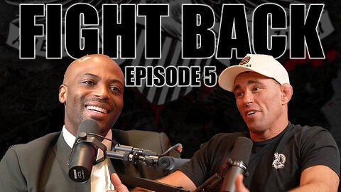 Fight Back Podcast Episode 5