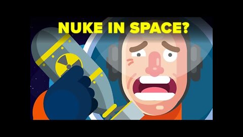 What Would Happen If We Detonate a Nuke in Space