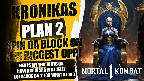 Mortal Kombat 1: This Is Kronikas Plan To Spin The Block On Her Biggest Opp Lord Lui Kang