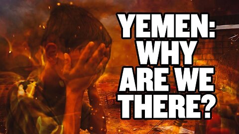 Yemen Civil War: Why Is the US Involved?