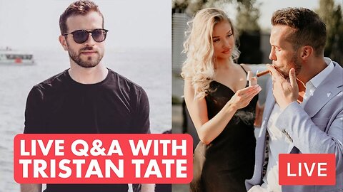 Tristan Tate Epic Podcast / Live Q&A