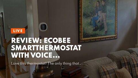 Review: ecobee SmartThermostat with Voice Control , Black