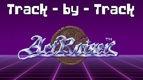Actraiser (SNES) music and what makes it rock