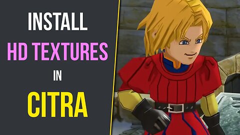 How to Load Custom Textures (HD Textures Packs) in Citra Emulator