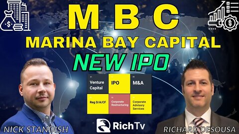 New IPO - Marina Bay Capital Corp - Executive Officer (Nick Standish) - RICH TV LIVE PODCAST