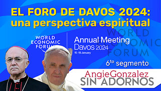 El Foro de Davos 2024: una perspectiva espiritual