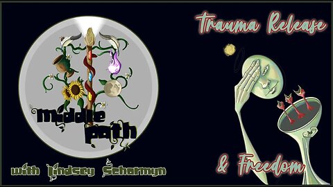 Trauma Release & Freedom!